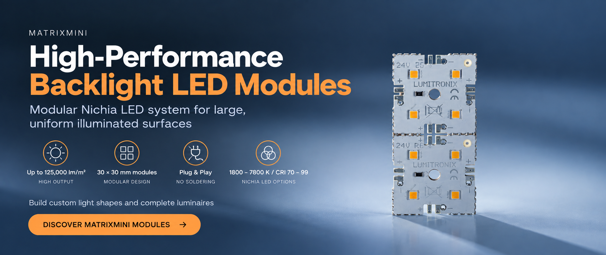 MatrixMini modular Nichia LED backlight modules for large uniform illuminated surfaces, custom light shapes and complete luminaires